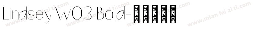Lindsey W03 Bold字体转换